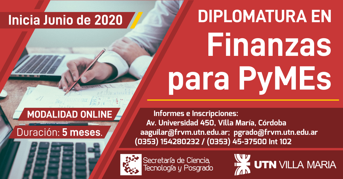 En UTN Villa María se lanzó la Diplomatura en Finanzas para PyMEs
