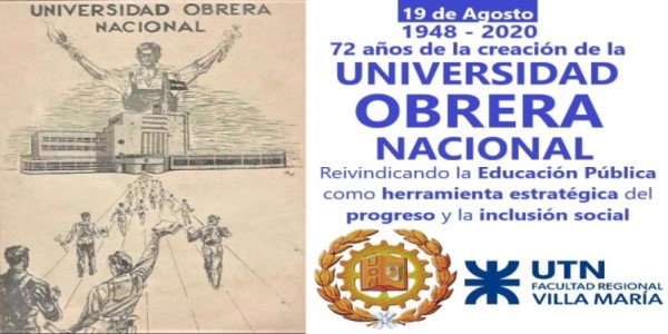 Se cumplen 72 años de la crecaión de la Universidad Obrera Nacional