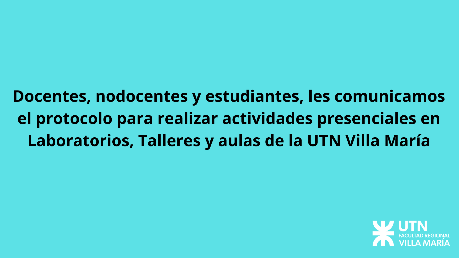 Pautas para la reapertura de actividades académicas en la UTN Villa María