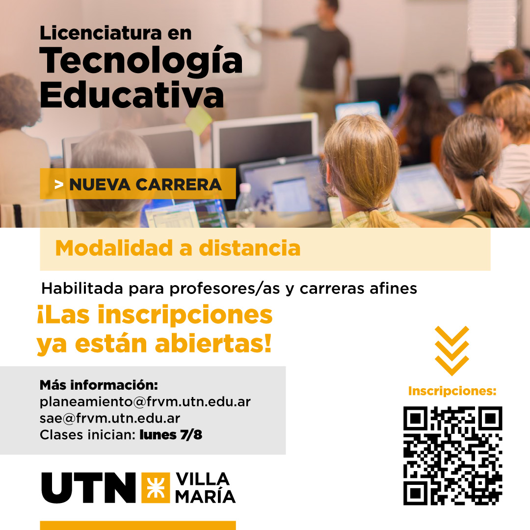 La Licenciatura en Tecnología Educativa se incorporó como nueva carrera a distancia en la FRVM