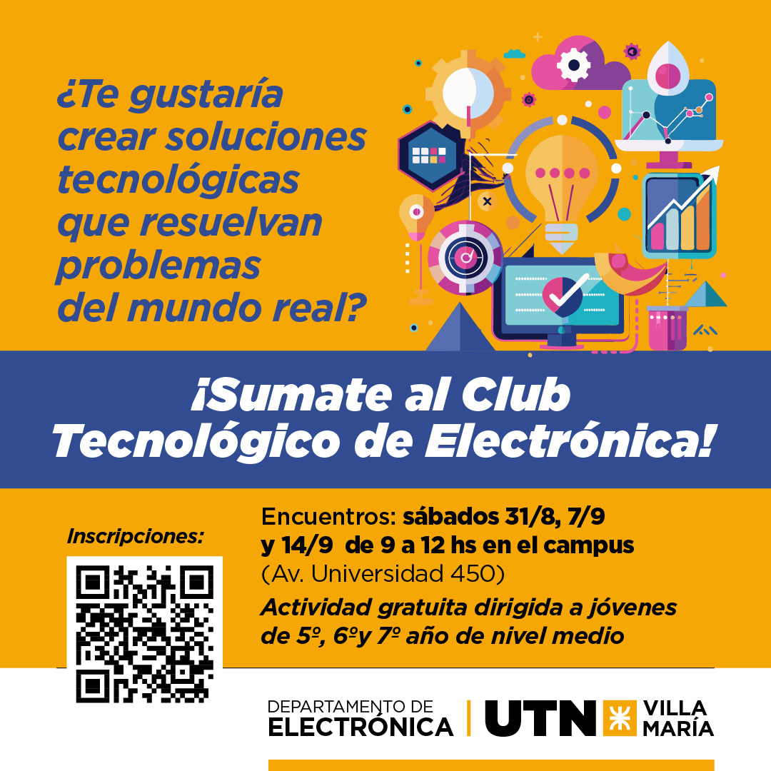 Invitan a sumarse al Club Tecnológico de Electrónica de la UTN Villa María